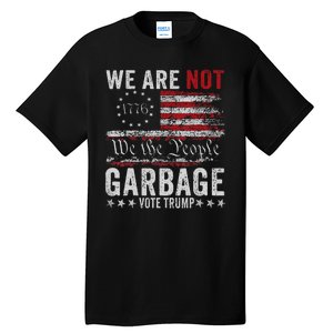 Make Garbage Great Again Garbage For Trump 2024 Tall T-Shirt