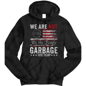 Make Garbage Great Again Garbage For Trump 2024 Tie Dye Hoodie