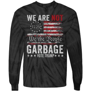 Make Garbage Great Again Garbage For Trump 2024 Tie-Dye Long Sleeve Shirt