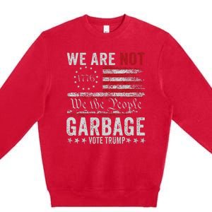 Make Garbage Great Again Garbage For Trump 2024 Premium Crewneck Sweatshirt