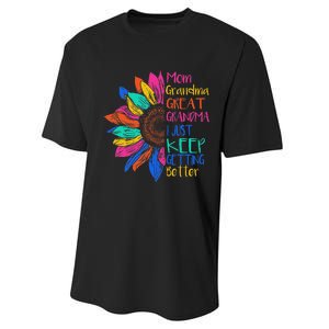 Mom Grandma Great Grandma I Just Keep Getting Better Performance Sprint T-Shirt