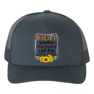 Mom Grandma Greatfunny Giftgrandma I Just Keep Getting Better Leopard Gift Yupoong Adult 5-Panel Trucker Hat