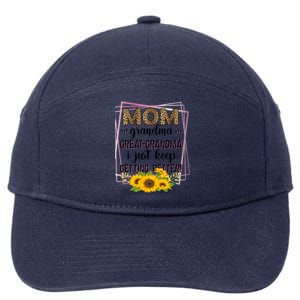 Mom Grandma Greatfunny Giftgrandma I Just Keep Getting Better Leopard Gift 7-Panel Snapback Hat