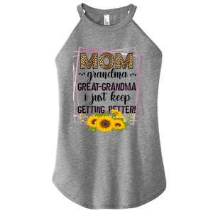 Mom Grandma Greatfunny Giftgrandma I Just Keep Getting Better Leopard Gift Women's Perfect Tri Rocker Tank