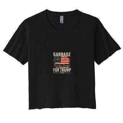 Make Garbage Great Again Garbage For Trump 2024 Women's Crop Top Tee