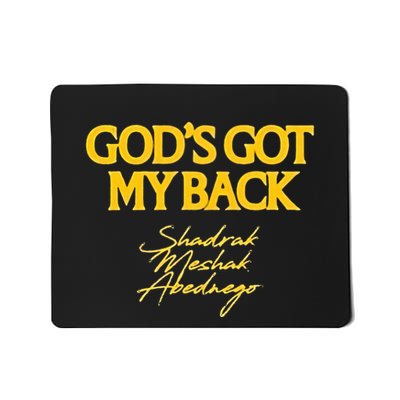 Merch GodS Got My Back Shadrach Meshach Abedne Mousepad