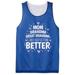 Mom Grandma Great Grandma I Just Keep Getting Better Mesh Reversible Basketball Jersey Tank