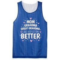 Mom Grandma Great Grandma I Just Keep Getting Better Mesh Reversible Basketball Jersey Tank