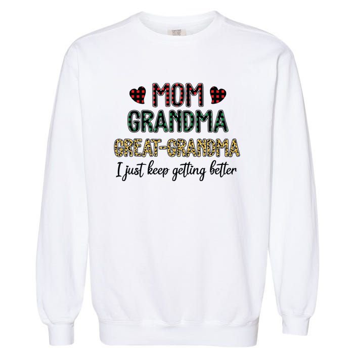 Mom Grandma Great Grandma Garment-Dyed Sweatshirt