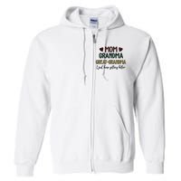 Mom Grandma Great Grandma Full Zip Hoodie