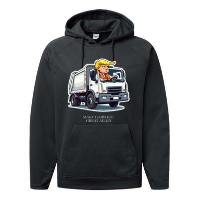 Make Garbage Great Again Funny Trump Garbage Truck Design Performance Fleece Hoodie