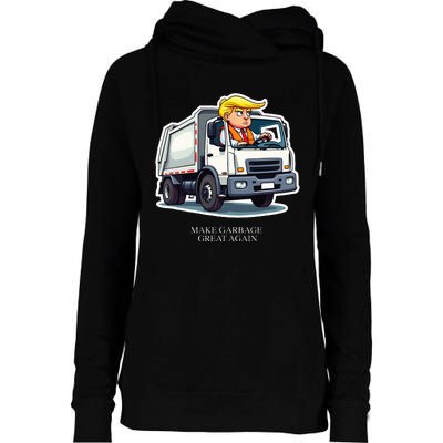 Make Garbage Great Again Funny Trump Garbage Truck Design Womens Funnel Neck Pullover Hood