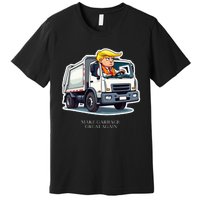 Make Garbage Great Again Funny Trump Garbage Truck Design Premium T-Shirt