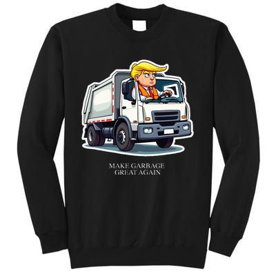 Make Garbage Great Again Funny Trump Garbage Truck Design Tall Sweatshirt