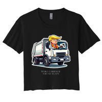 Make Garbage Great Again Funny Trump Garbage Truck Design Women's Crop Top Tee