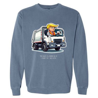 Make Garbage Great Again Funny Trump Garbage Truck Design Garment-Dyed Sweatshirt