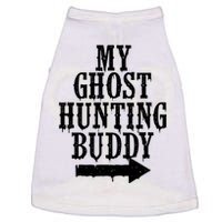 My Ghost Hunting Buddy Paranormal Investigator Halloween Doggie Tank