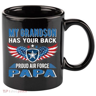 My Grandson Has Your Back Gift Proud Air Force Papa Grandpa Gift 11oz C Handle Ceramic Mug