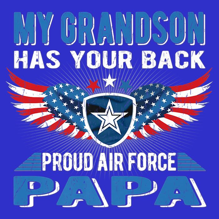 My Grandson Has Your Back Gift Proud Air Force Papa Grandpa Gift Tall T-Shirt
