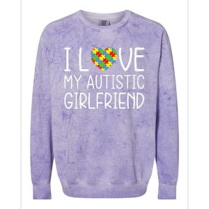 My Girlfriend Has Autism I Love My Autistic Girlfriend Colorblast Crewneck Sweatshirt