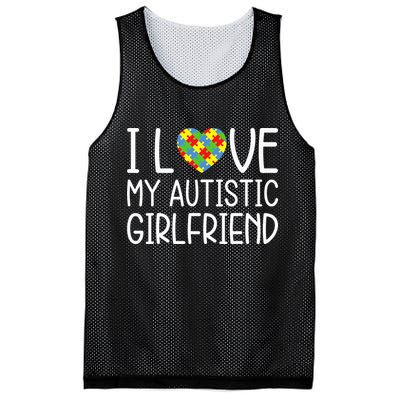 My Girlfriend Has Autism I Love My Autistic Girlfriend Mesh Reversible Basketball Jersey Tank