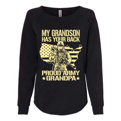 My Grandson Has Your Back Proud Army Grandpa Gift Womens California Wash Sweatshirt