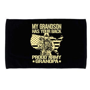 My Grandson Has Your Back Proud Army Grandpa Gift Microfiber Hand Towel