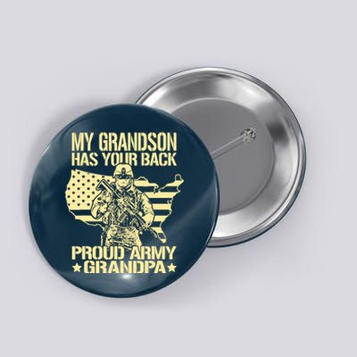 My Grandson Has Your Back Proud Army Grandpa Gift Button