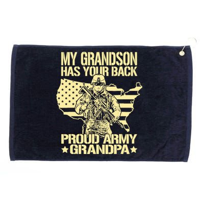 My Grandson Has Your Back Proud Army Grandpa Gift Grommeted Golf Towel