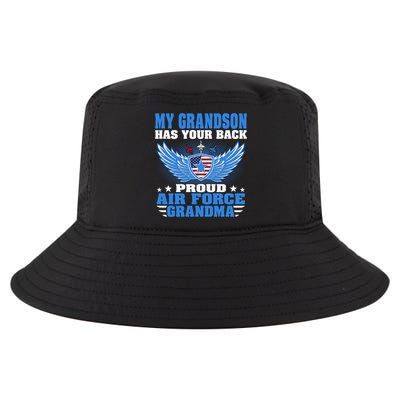 My Grandson Has Your Back Proud Air Force Grandma Military Cool Gift Cool Comfort Performance Bucket Hat