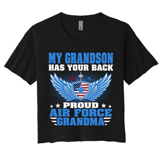 My Grandson Has Your Back Proud Air Force Grandma Military Cool Gift Crop Top