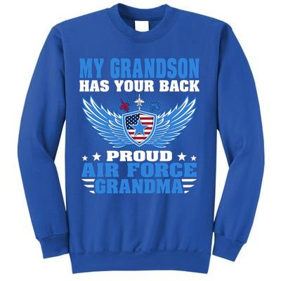My Grandson Has Your Back Proud Air Force Grandma Military Cool Gift Sweatshirt