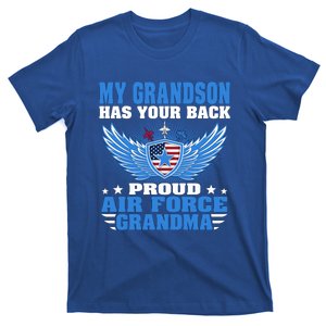 My Grandson Has Your Back Proud Air Force Grandma Military Cool Gift T-Shirt