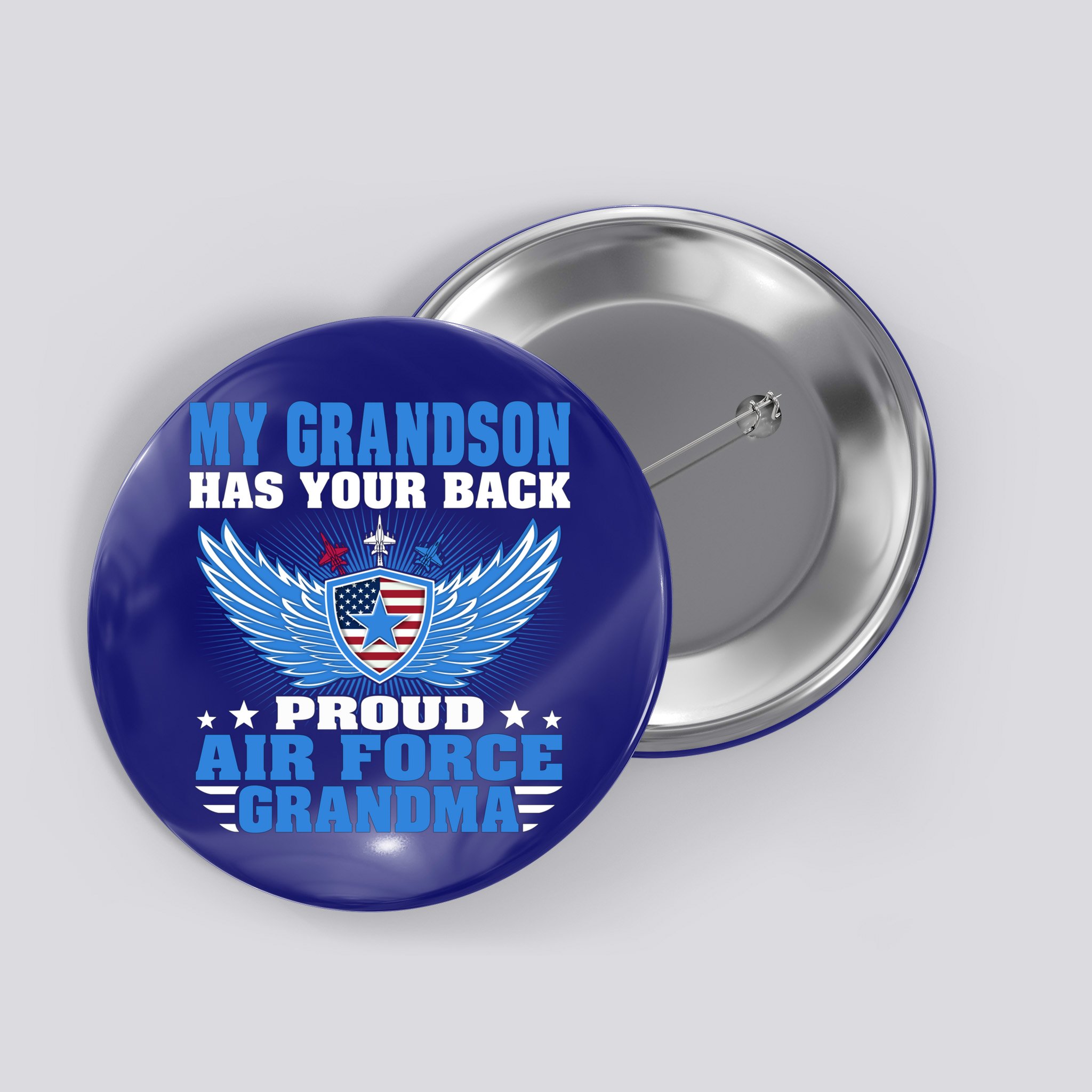 My Grandson Has Your Back Proud Air Force Grandma Military Cool Gift Button