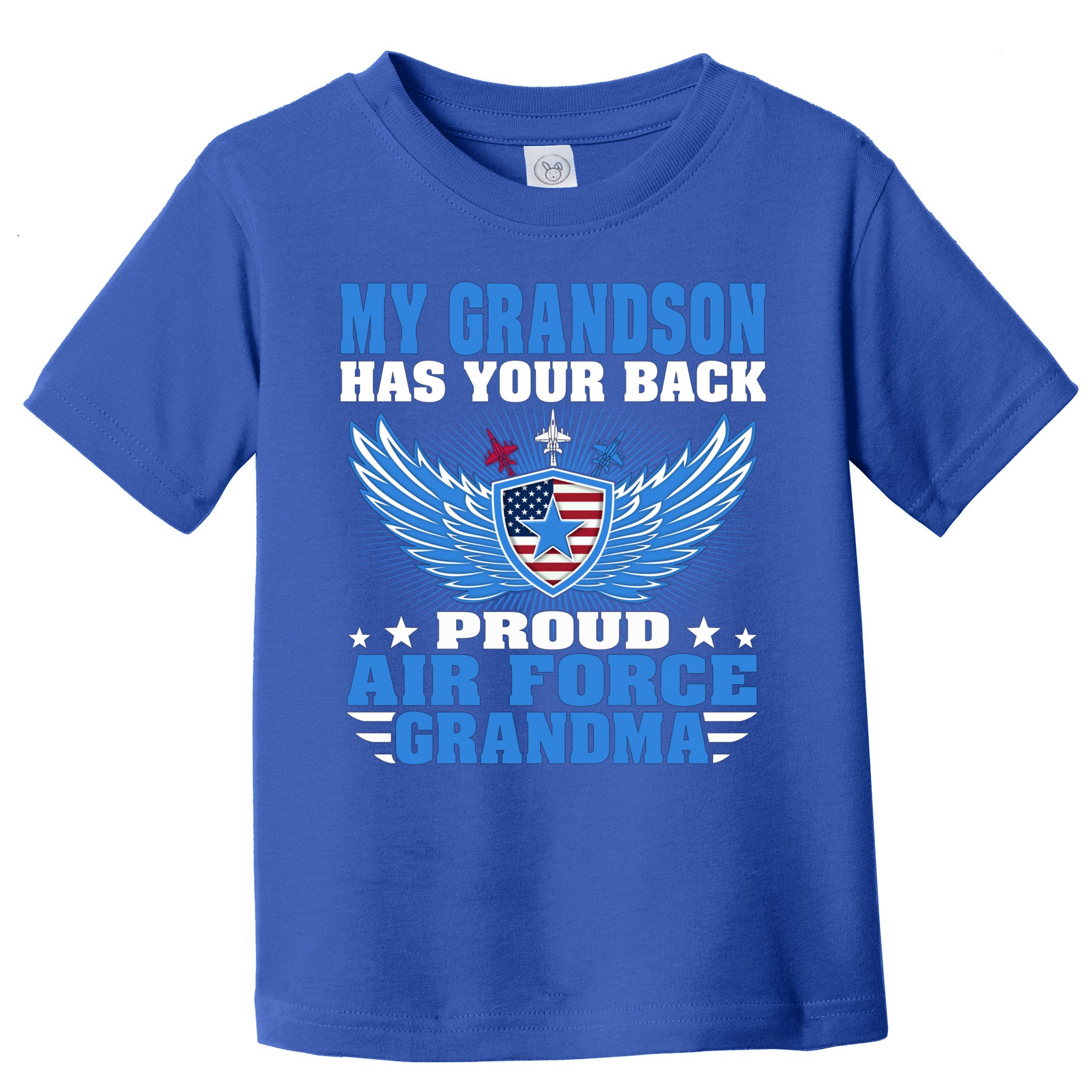 My Grandson Has Your Back Proud Air Force Grandma Military Cool Gift Toddler T-Shirt