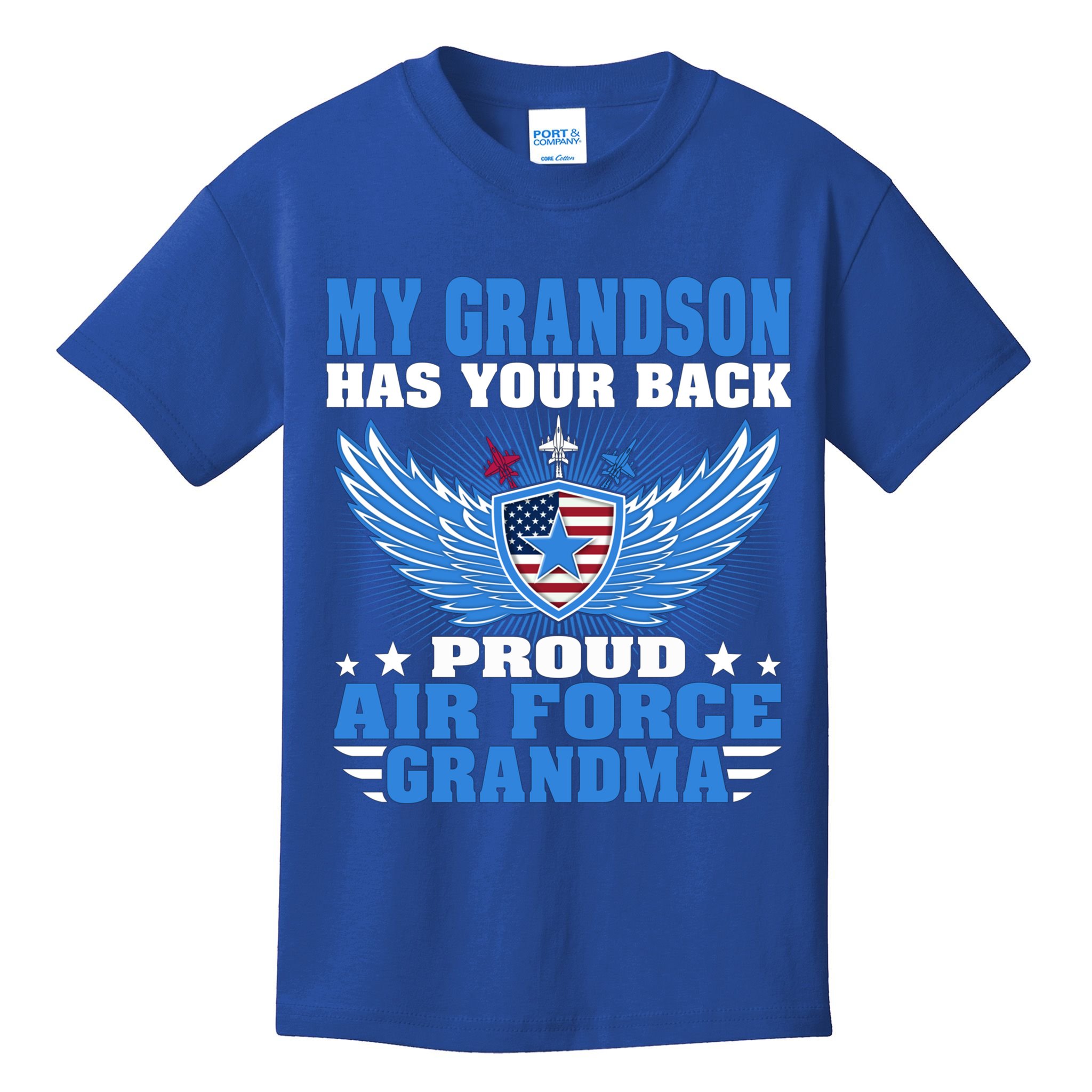 My Grandson Has Your Back Proud Air Force Grandma Military Cool Gift Kids T-Shirt