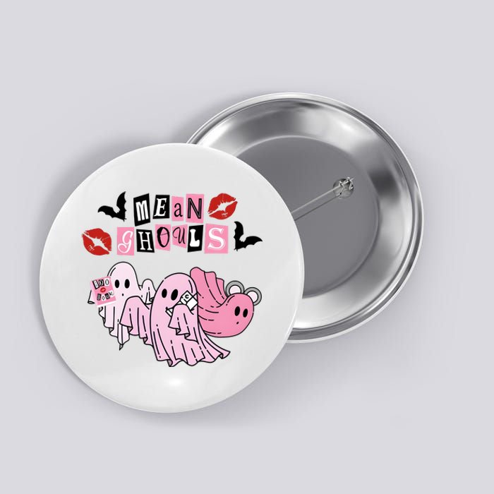 Mean Ghouls Halloween Ghost Cute Pink Funny Button