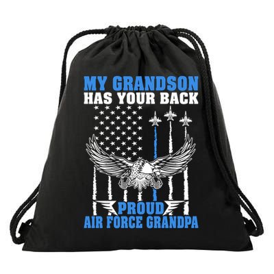 My Grandson Has Your Back Proud Air Force Grandpa Military Gift Drawstring Bag