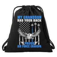 My Grandson Has Your Back Proud Air Force Grandpa Military Gift Drawstring Bag