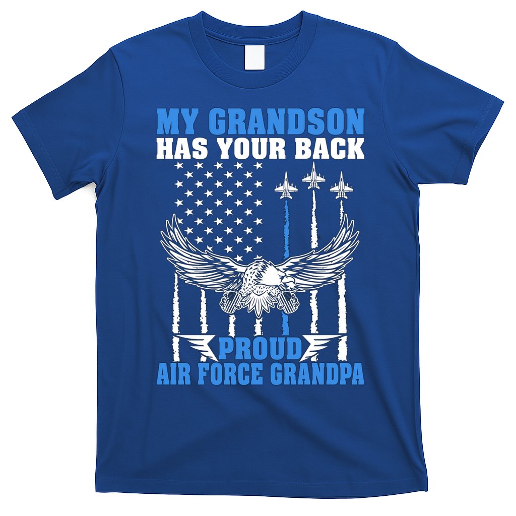 My Grandson Has Your Back Proud Air Force Grandpa Military Gift T-Shirt
