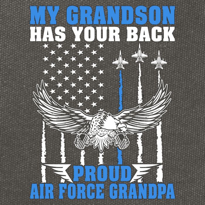 My Grandson Has Your Back Proud Air Force Grandpa Military Gift Cotton Canvas Backpack