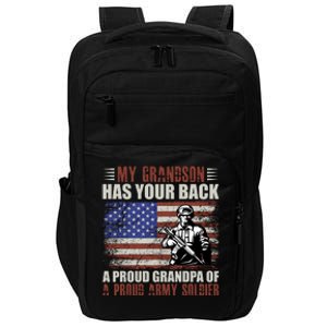 My Grandson Has Your Back, Proud Grandpa Of A Army Soldier Impact Tech Backpack