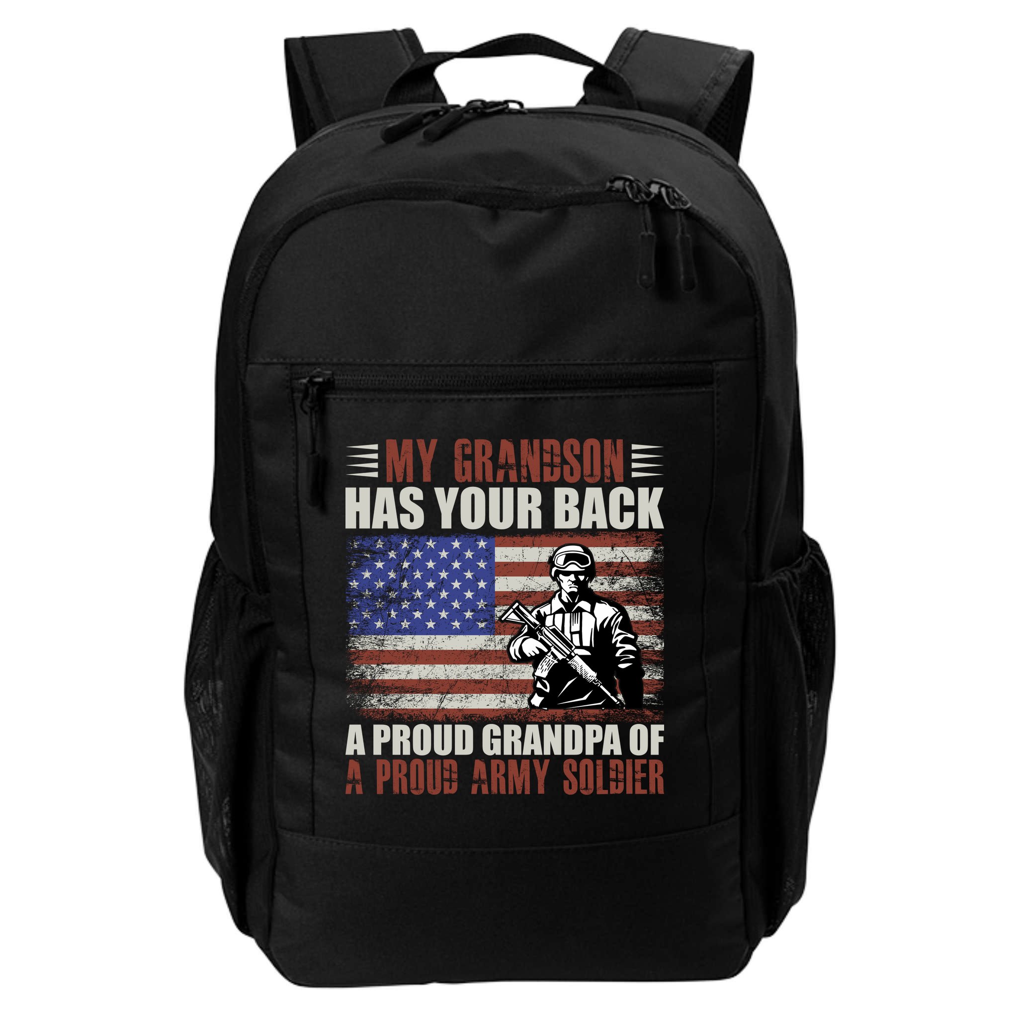 My Grandson Has Your Back, Proud Grandpa Of A Army Soldier Backpack