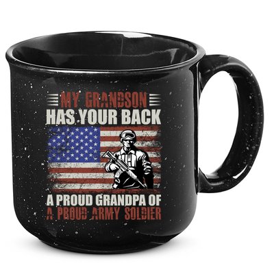 My Grandson Has Your Back, Proud Grandpa Of A Army Soldier 15oz Campfire Ceramic Mug