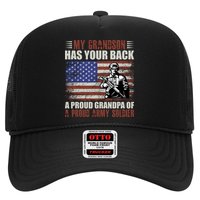 My Grandson Has Your Back, Proud Grandpa Of A Army Soldier Trucker Hat