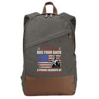 My Grandson Has Your Back, Proud Grandpa Of A Army Soldier Cotton Canvas Backpack