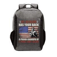 My Grandson Has Your Back, Proud Grandpa Of A Army Soldier Vector Backpack