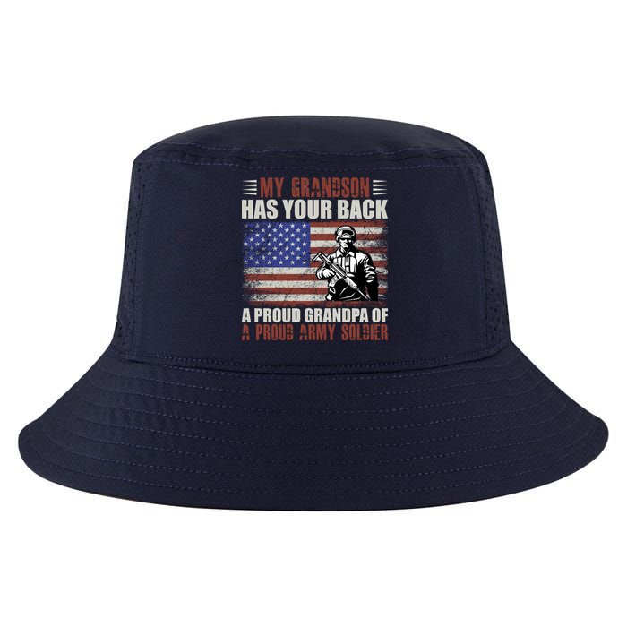 My Grandson Has Your Back, Proud Grandpa Of A Army Soldier Cool Comfort Performance Bucket Hat