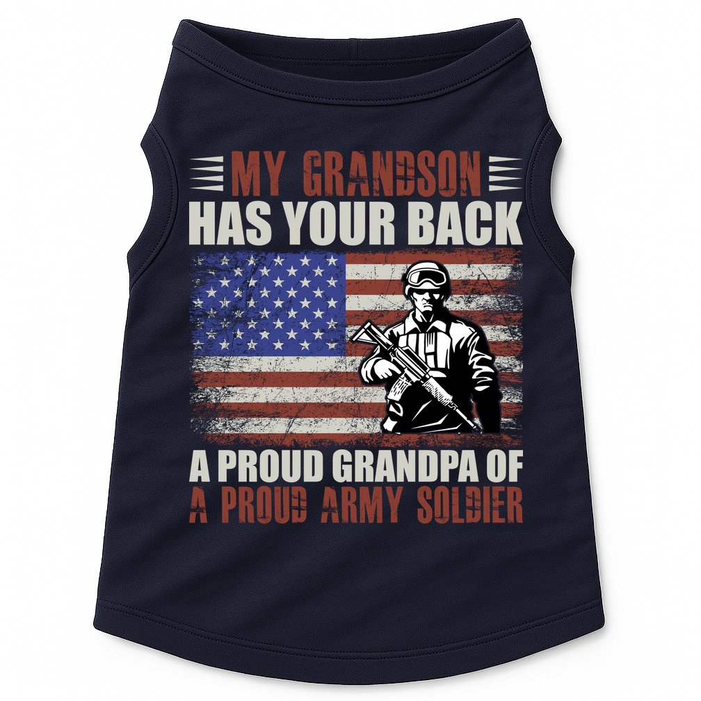 My Grandson Has Your Back, Proud Grandpa Of A Army Soldier Doggie Tank
