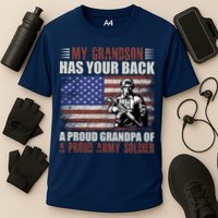My Grandson Has Your Back, Proud Grandpa Of A Army Soldier Performance Shirt